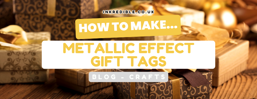 How to Make Metallic Effect Christmas Gift Tags